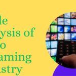 PESTLE Analysis of Video Streaming Industry – 2024